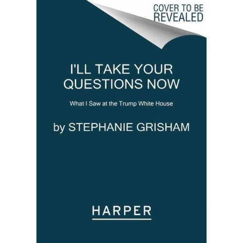 Stephanie Grisham - I'll Take Your Questions Now