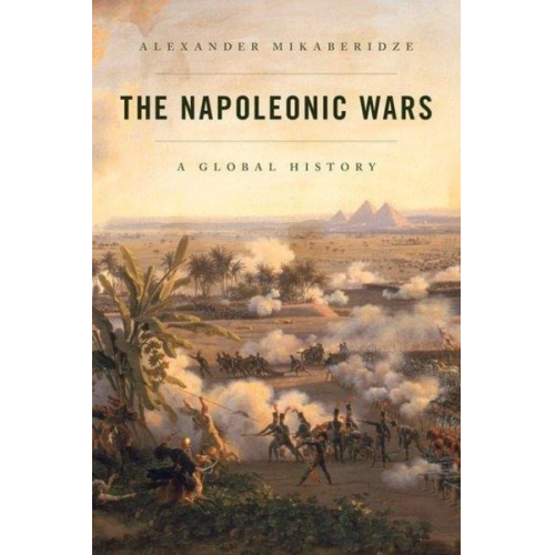 Alexander Mikaberidze - The Napoleonic Wars