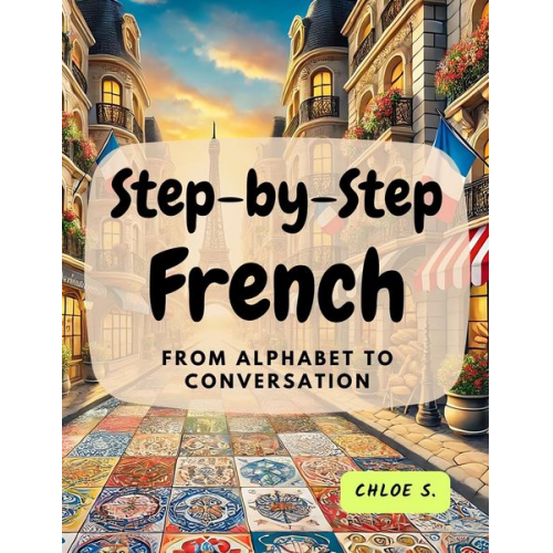 Chloe S. - Step-by-Step French