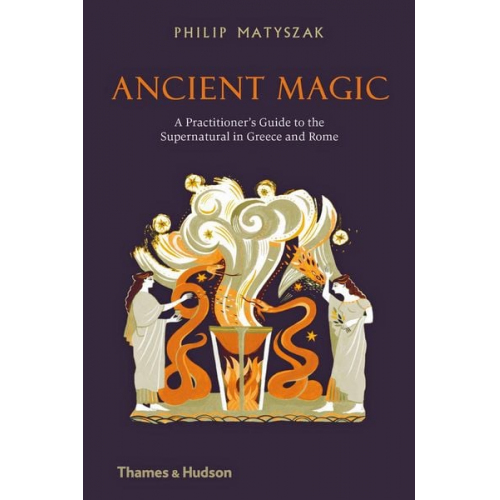 Philip Matyszak - Ancient Magic