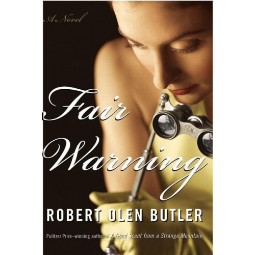 Robert Olen Butler - Fair Warning