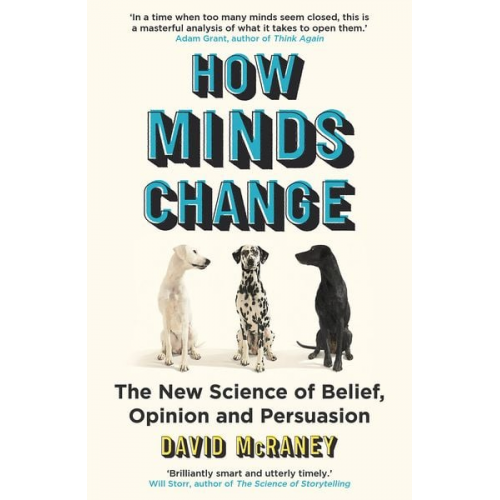 David McRaney - How Minds Change