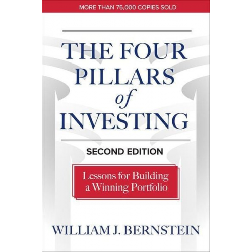 William J. Bernstein - The Four Pillars of Investing