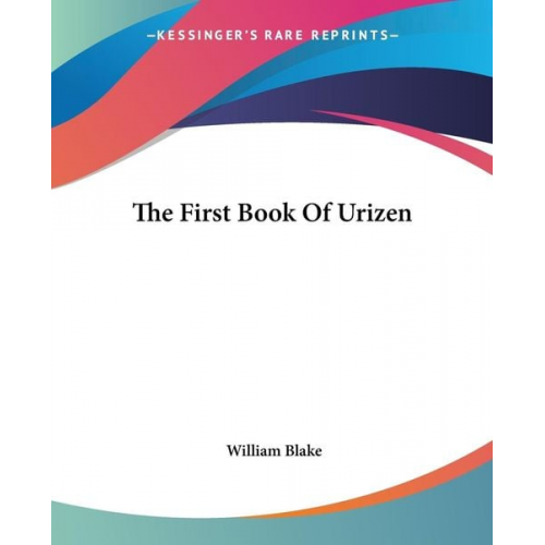 William Blake - The First Book Of Urizen