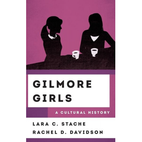 Lara C. Stache Rachel D. Davidson Rachel Davidson - Gilmore Girls