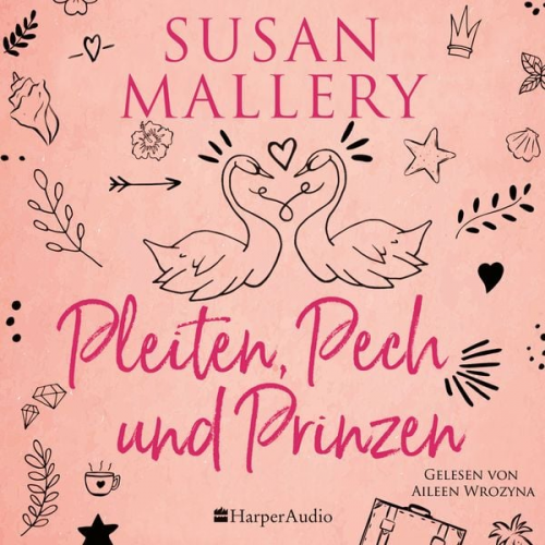 Susan Mallery - Pleiten, Pech und Prinzen (ungekürzt)