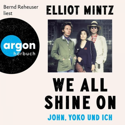 Elliot Mintz - We all shine on