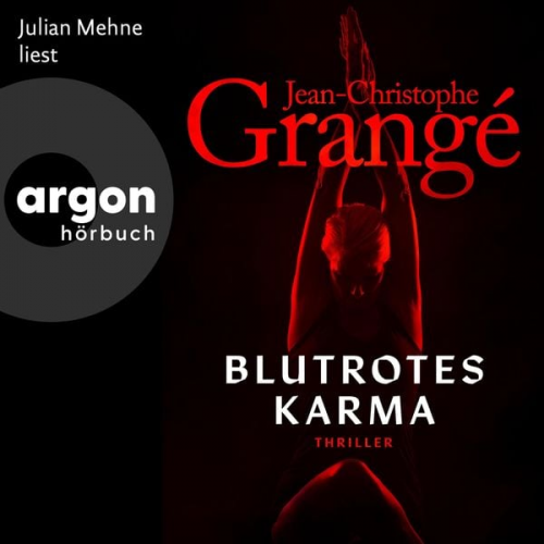 Jean-Christophe Grangé - Blutrotes Karma