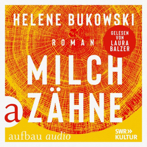 Helene Bukowski - Milchzähne