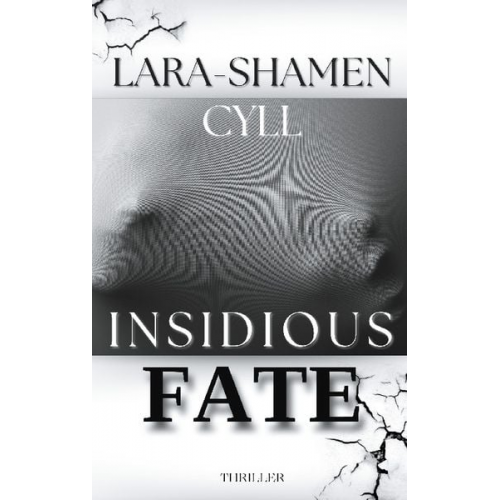 Lara-Shamen Cyll - Insidious Fate