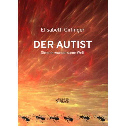 Elisabeth Girlinger - Der Autist