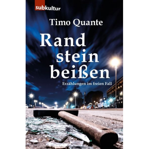 Timo Quante - Randsteinbeißen