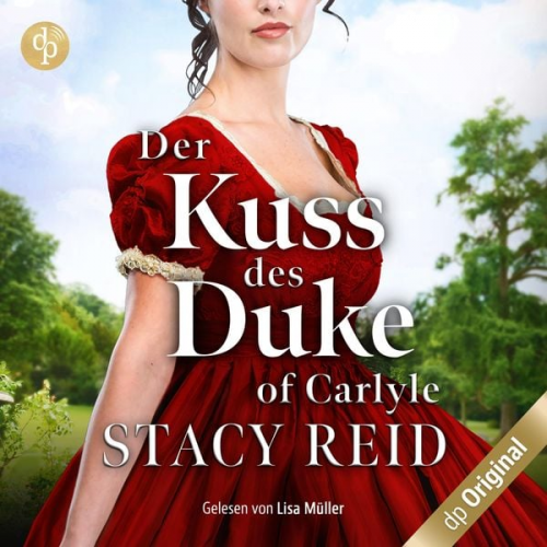 Stacy Reid - Der Kuss des Duke of Carlyle