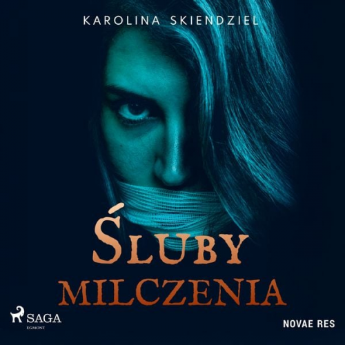 Karolina Skiendziel - Śluby milczenia