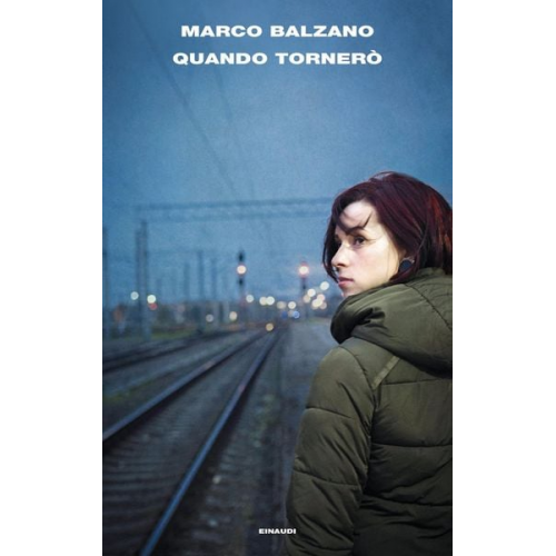 Marco Balzano - Quando tornerò