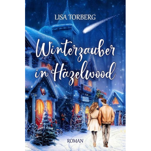 Lisa Torberg - Winterzauber in Hazelwood