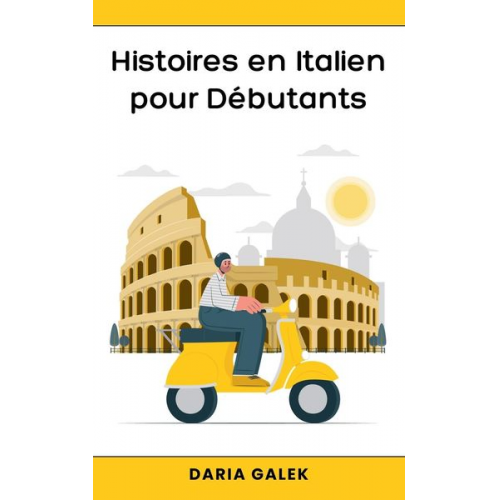 Daria Galek - Histoires en Italien pour Débutants