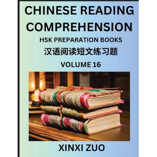 Xinxi Zuo - Chinese Reading Comprehension (Part 16)- Read Captivating Traditional Chinese Stories with Multiple Questions and Answers, Learn Ancient Culture, HSK