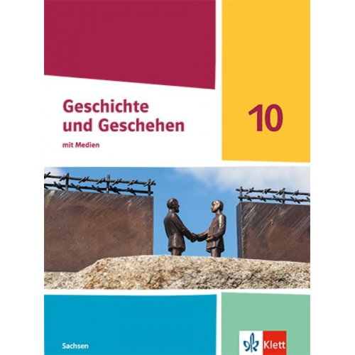 Geschichte und Geschehen 10. Schulbuch mit Medien Klasse 10. Ausgabe Sachsen Gymnasium