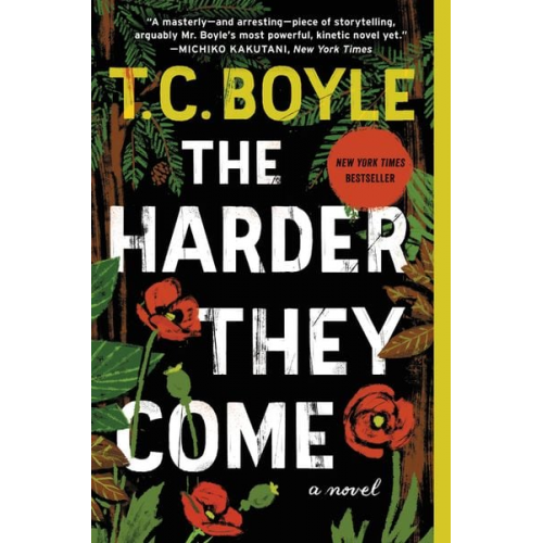 T. C. Boyle - The Harder They Come