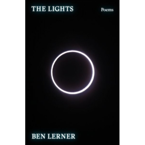 Ben Lerner - The Lights