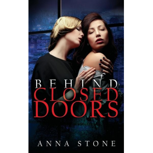 Anna Stone - Behind Closed Doors