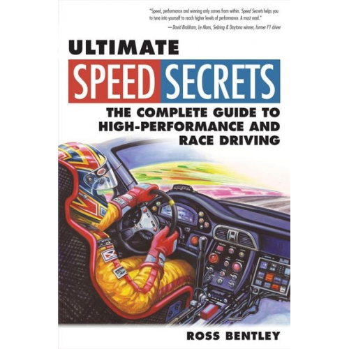 Ross Bentley - Ultimate Speed Secrets