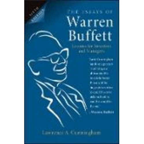 Lawrence A. Cunningham - The Essays of Warren Buffett