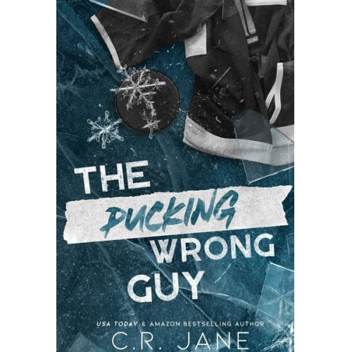 C. R. Jane - The Pucking Wrong Guy