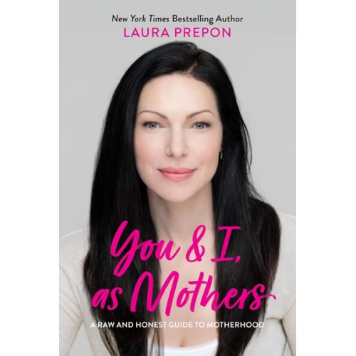 Laura Prepon - You and I, as Mothers