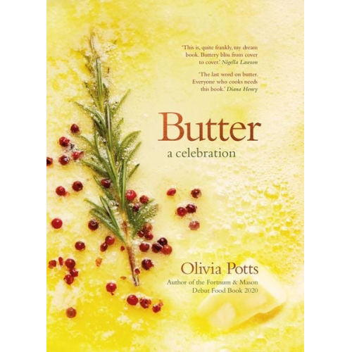 Olivia Potts - Butter: A Celebration