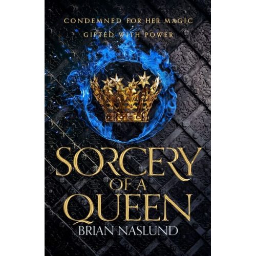 Brian Naslund - Sorcery of a Queen