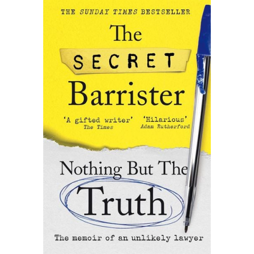 The Secret Barrister - Nothing But The Truth