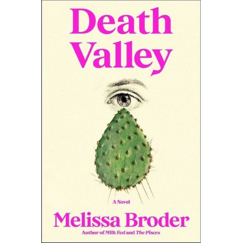 Melissa Broder - Death Valley