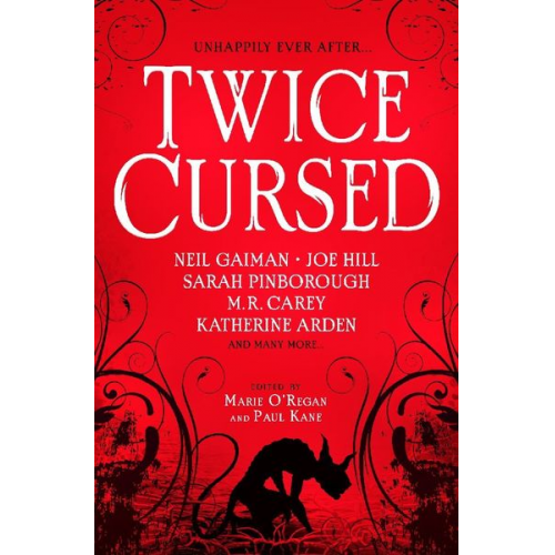 Marie O'Regan Paul Kane Neil Gaiman Joe Hill Sarah Pinborough - Twice Cursed