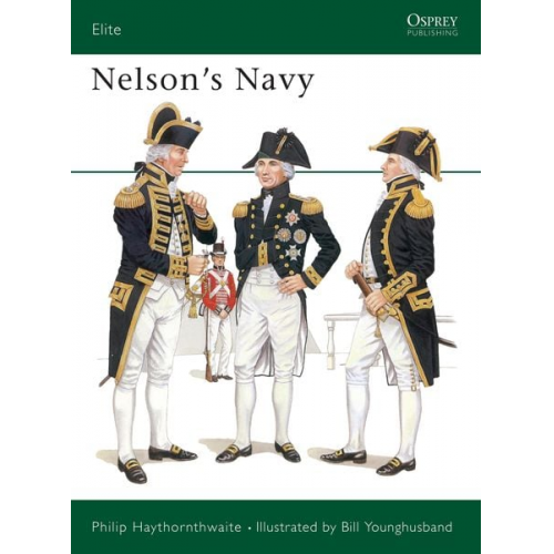 Philip Haythornthwaite - Nelson's Navy