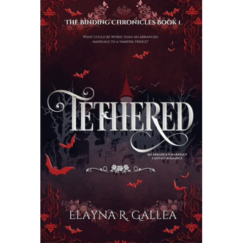 Elayna R. Gallea - Tethered