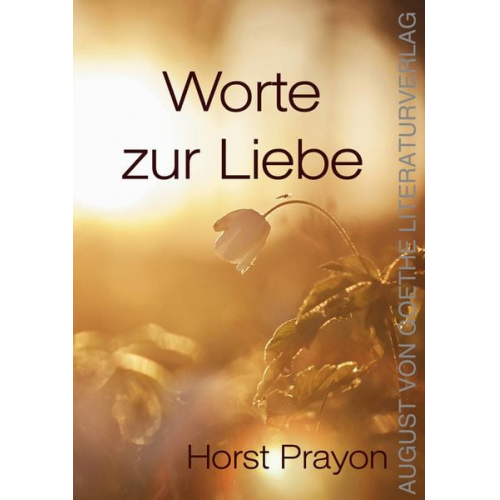 Horst Prayon - Worte zur Liebe