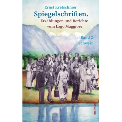 Spiegelschriften – Erzählungen und Berichte vom Lago Maggiore