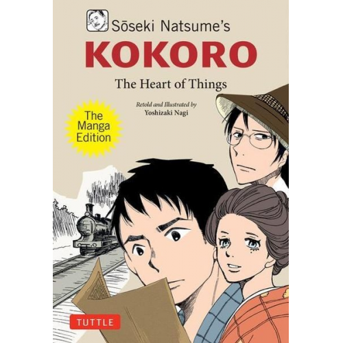 Soseki Natsume - Soseki Natsume's Kokoro: The Manga Edition