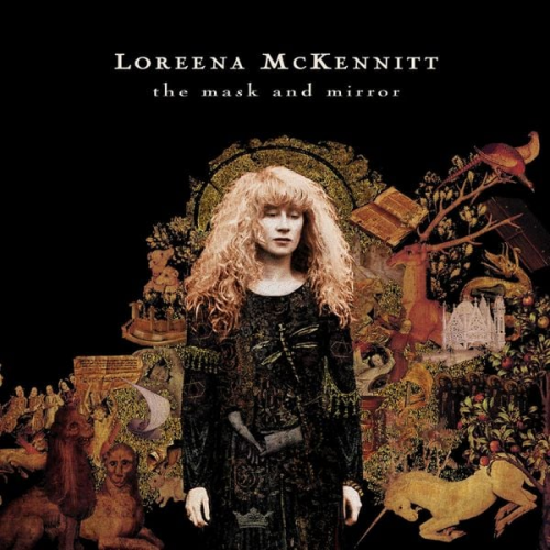 Loreena McKennitt - The Mask And Mirror