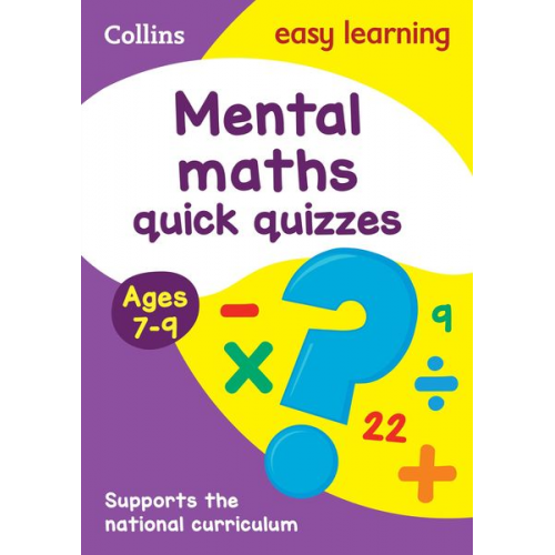 Collins Easy Learning - Mental Maths Quick Quizzes Ages 7-9