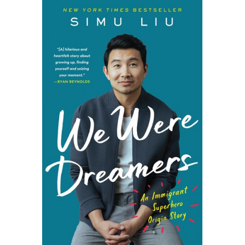 Simu Liu - We Were Dreamers