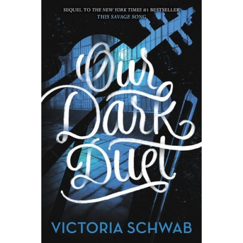 V. E. Schwab - Our Dark Duet