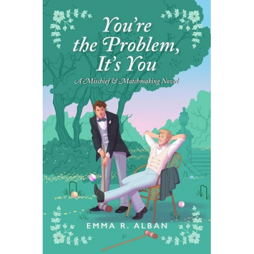 Emma R. Alban - You're the Problem, It's You