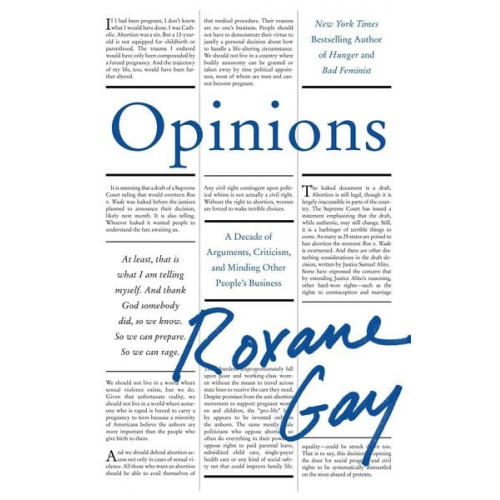 Roxane Gay - Opinions