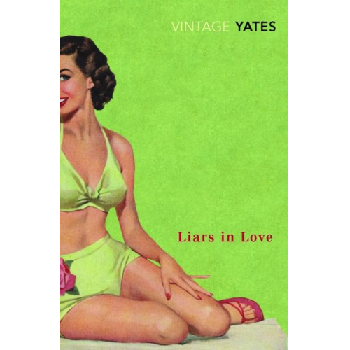 Richard Yates - Liars in Love