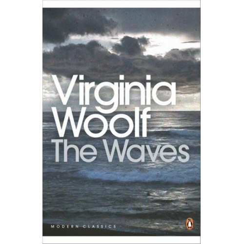 Virginia Woolf - The Waves