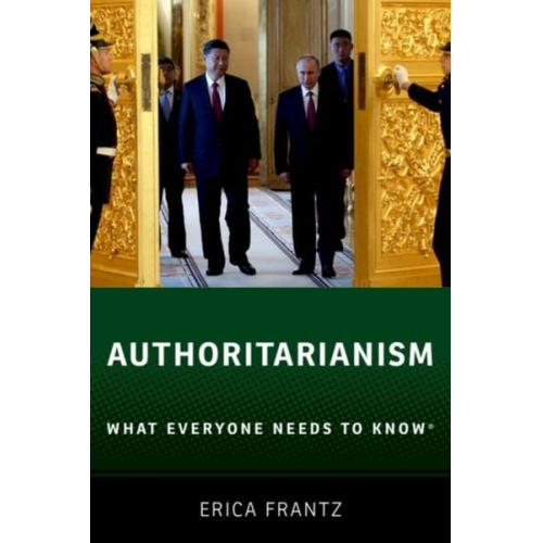 Erica Frantz - Authoritarianism