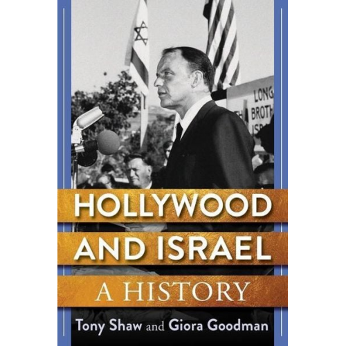 Giora Goodman Tony Shaw - Hollywood and Israel